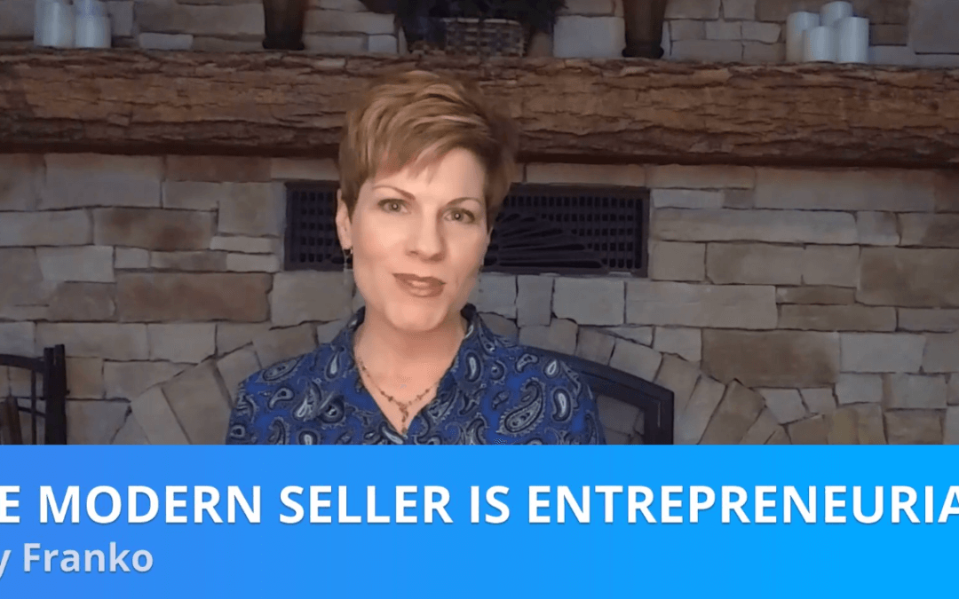 The Modern Seller is Entrepreneurial