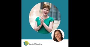 Podcast: Social Capital Podcast Featuring Amy Franko
