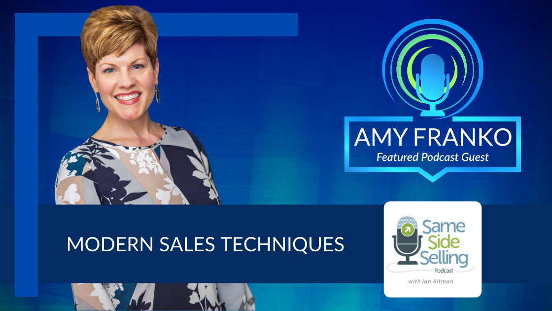 Podcast: Same Side Selling featuring Amy Franko