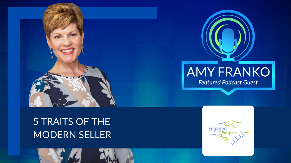 How to Engage Your Prospect as a Modern Seller