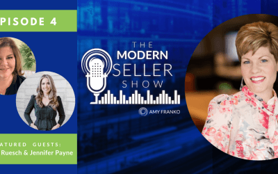 The Modern Seller Show: Episode 4 with Jeannie Ruesch and Jennifer Payne