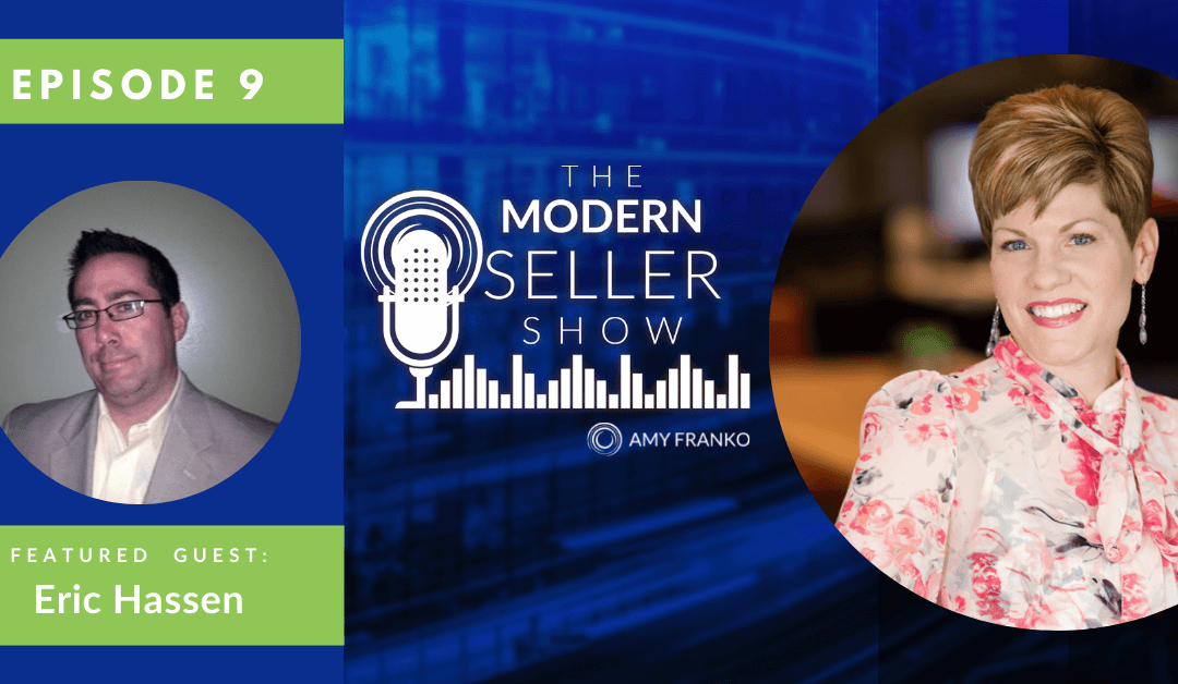 Episode 9 The Modern Seller Show with Eric Hassen