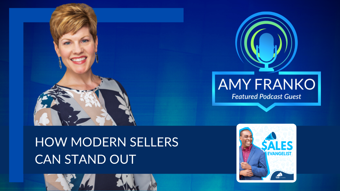 Podcast: How Modern Sales Skills Can Make You Standout