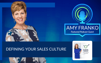 K2 Sales Podcast: Defining Your Culture