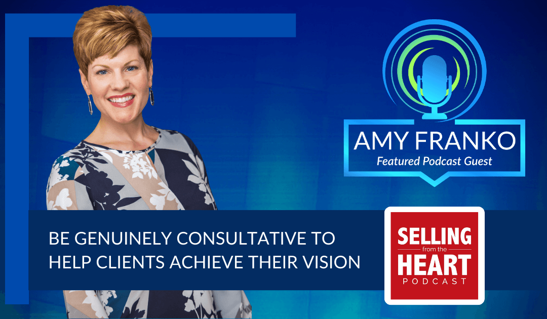 Podcast: How to Help Clients Achieve Their Vision