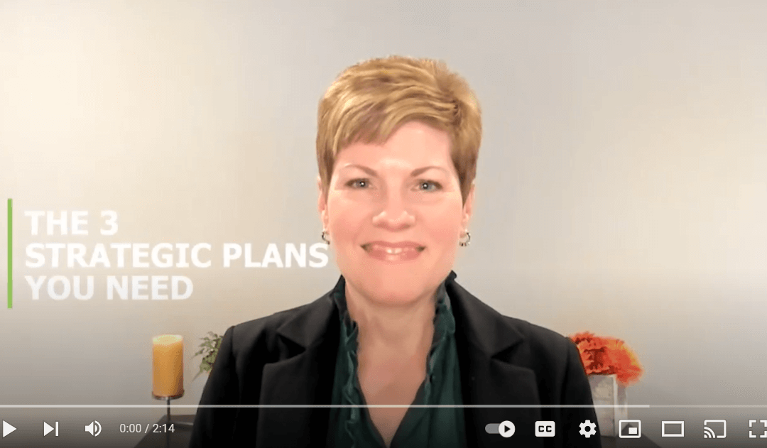 Video: 3 Strategic Plans You Need for Long-term Sales Growth