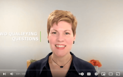 Video: Two Qualifying Questions to Ask in Your Sales Opportunity