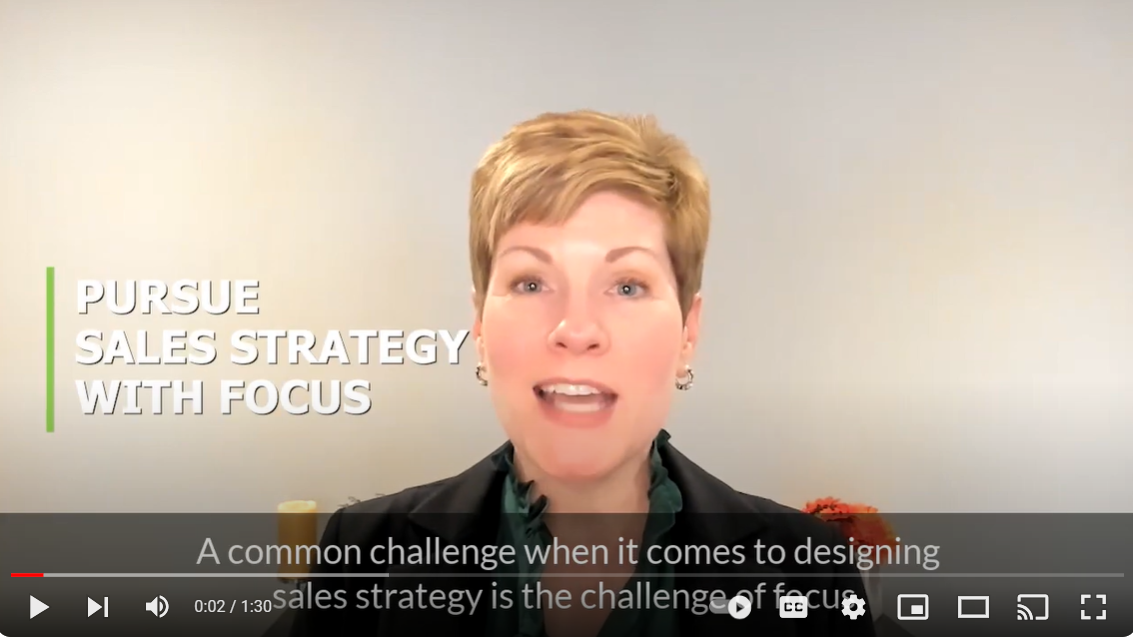 Video: Pursue Sales Strategy with Focus