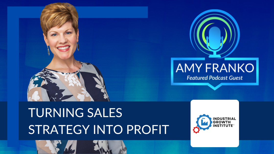 Podcast:  Turning Sales Strategy Into Profit