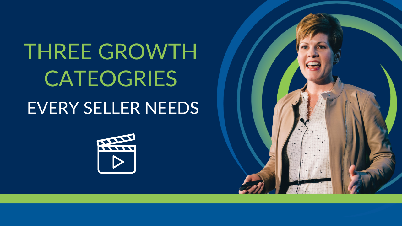 The 3 Growth Categories Every Seller Needs