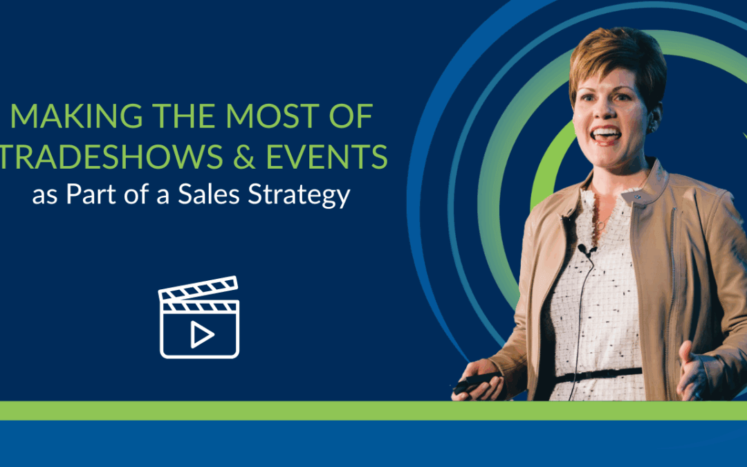 Video: Making the Most of Tradeshows & Events
