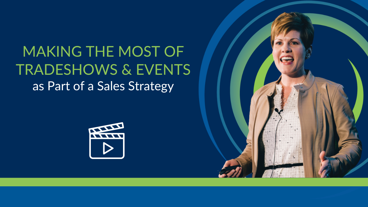Video: Making the Most of Tradeshows & Events