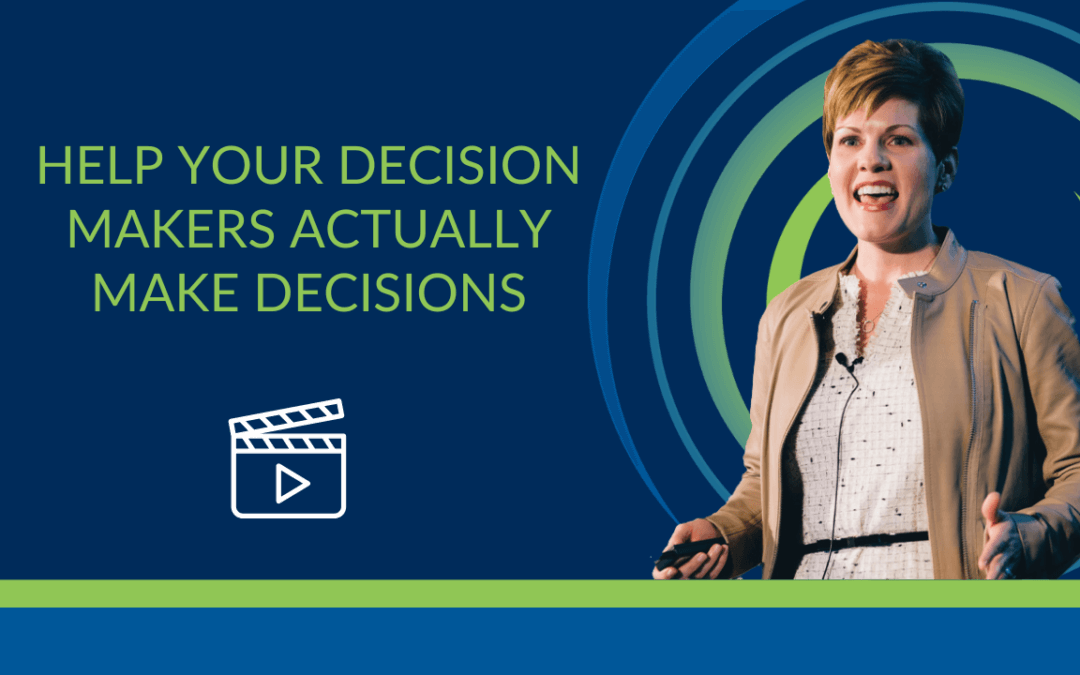 Video: Help Your Decision Makers Actually Make Decisions in Complex Sales